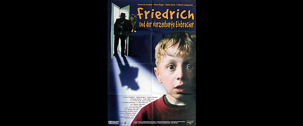 Friedrich und der verzauberte Einbrecher