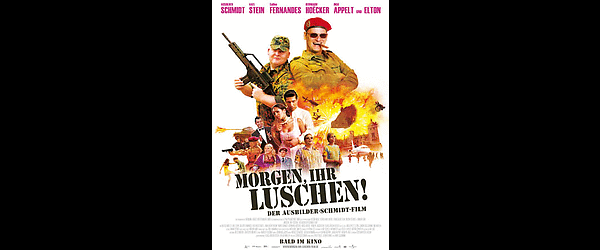 Morgen, ihr Luschen! Der Ausbilder-Schmidt-Film