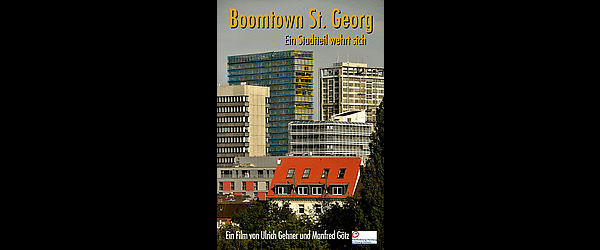 Boomtown St.Georg - Ein Stadtteil wehrt sich