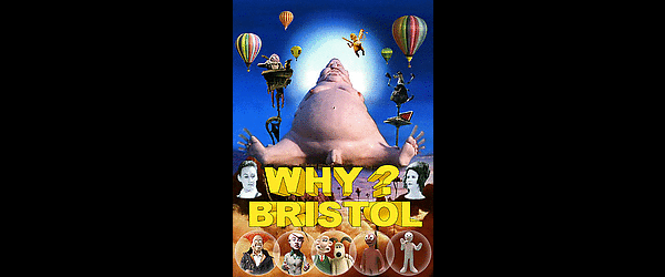 
Why Bristol?
          