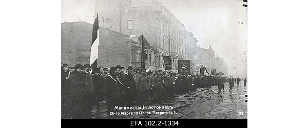 Eesti Vabariikliku Liidu organiseeritud Petrogradi eestlaste meeleavaldus
                    Eesti autonoomia toetuseks.