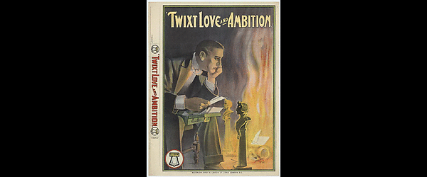 Twixt love and ambition