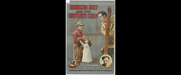 Broncho Billy and the rustler's child